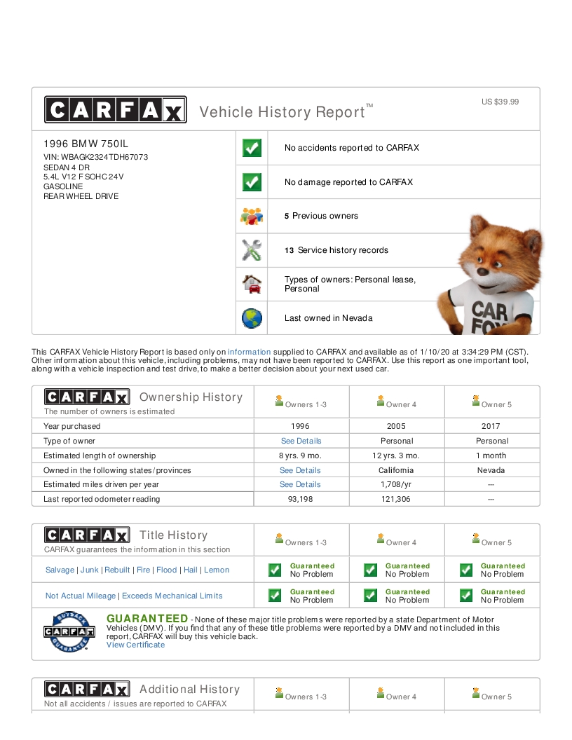 Name:  CARFAX Vehicle History Report for this 1996 BMW 750IL_ WBAGK232.jpg
Views: 2189
Size:  258.1 KB